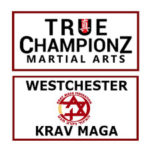 True ChampionZ Martial Arts Westchester Krav Maga
